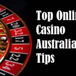 Top Tips for Playing at Online Casino Australia